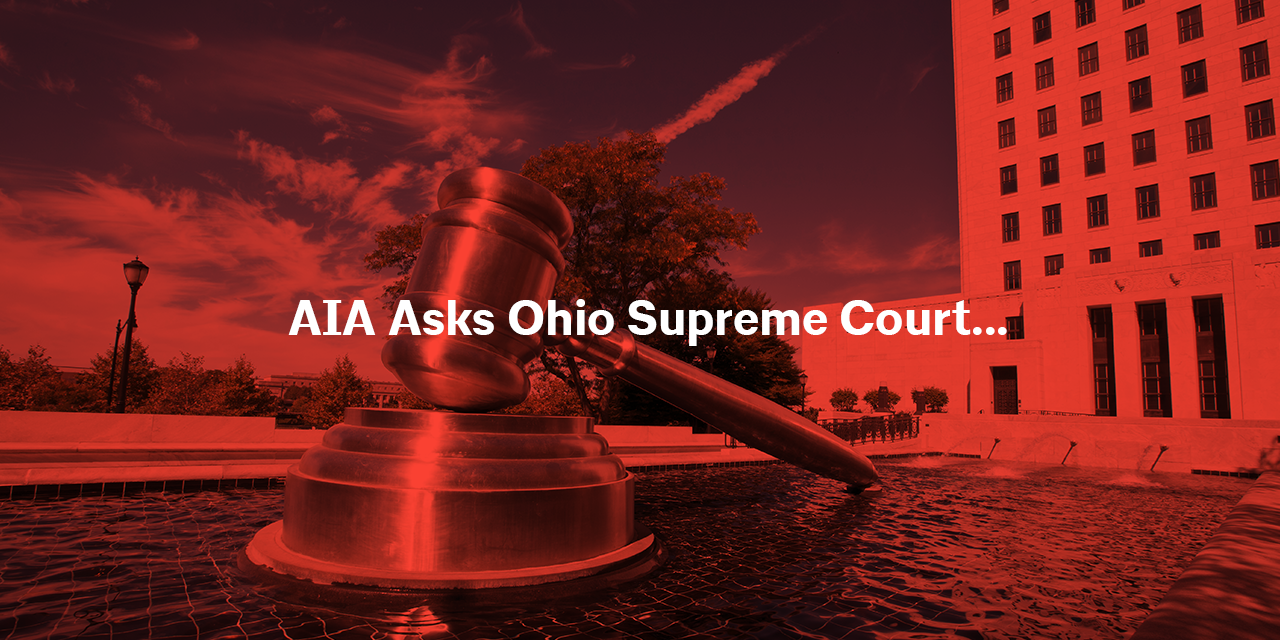 AIA Ohio Asks the Supreme Court to Bar Untimely Malpractice Claims